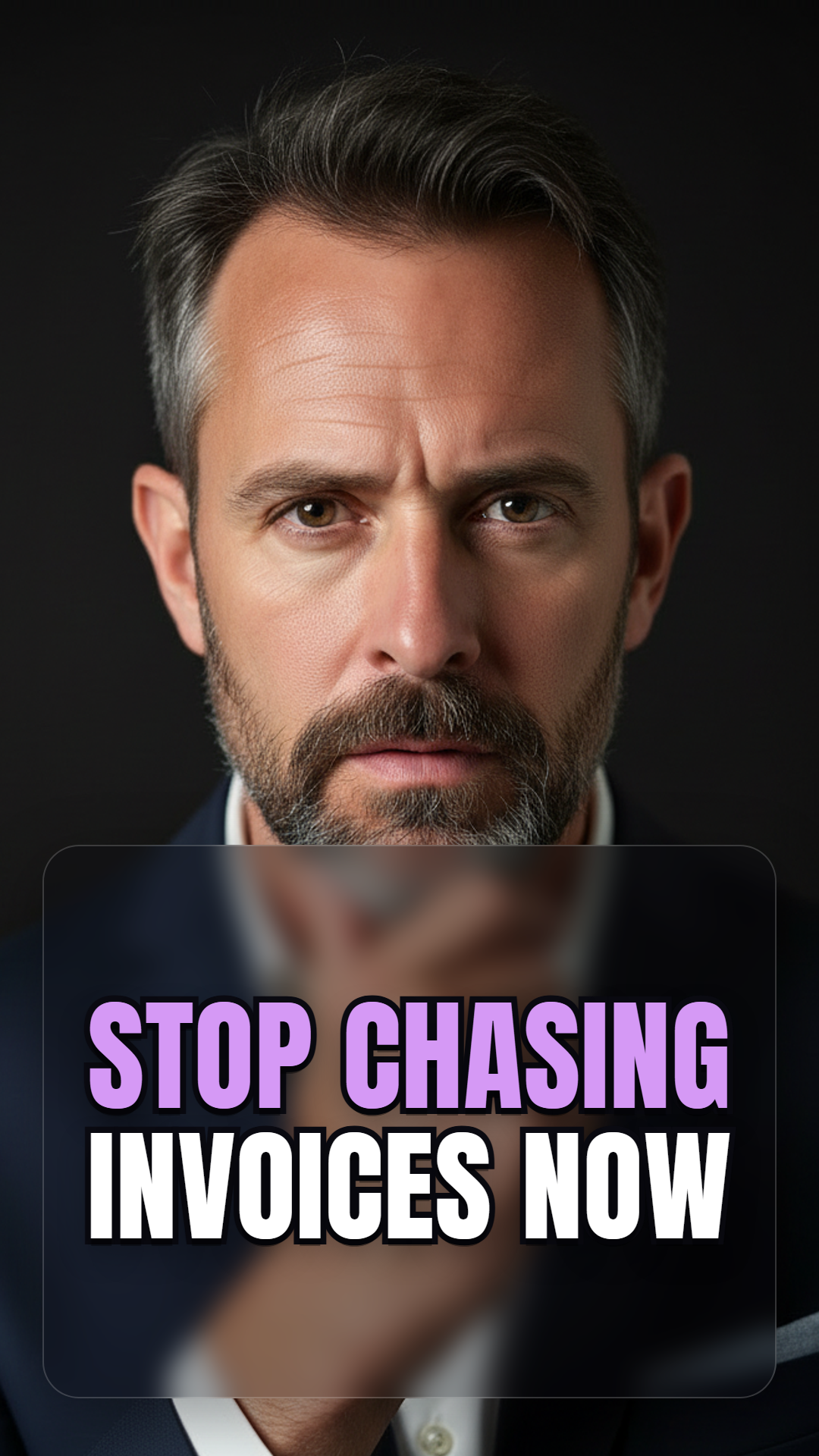 STOP CHASING INVOICES NOW